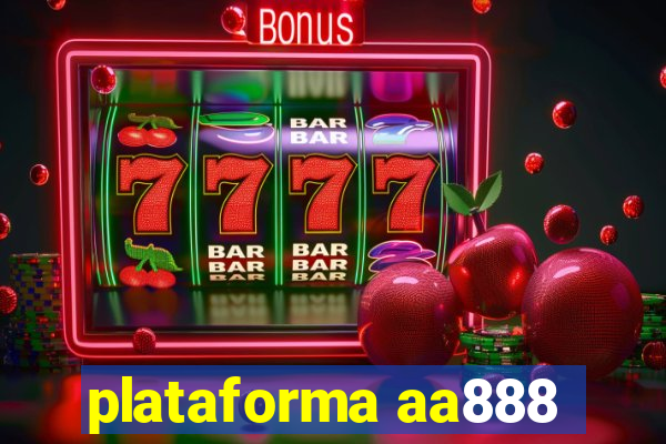 plataforma aa888